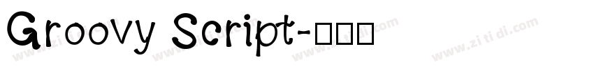 Groovy Script字体转换